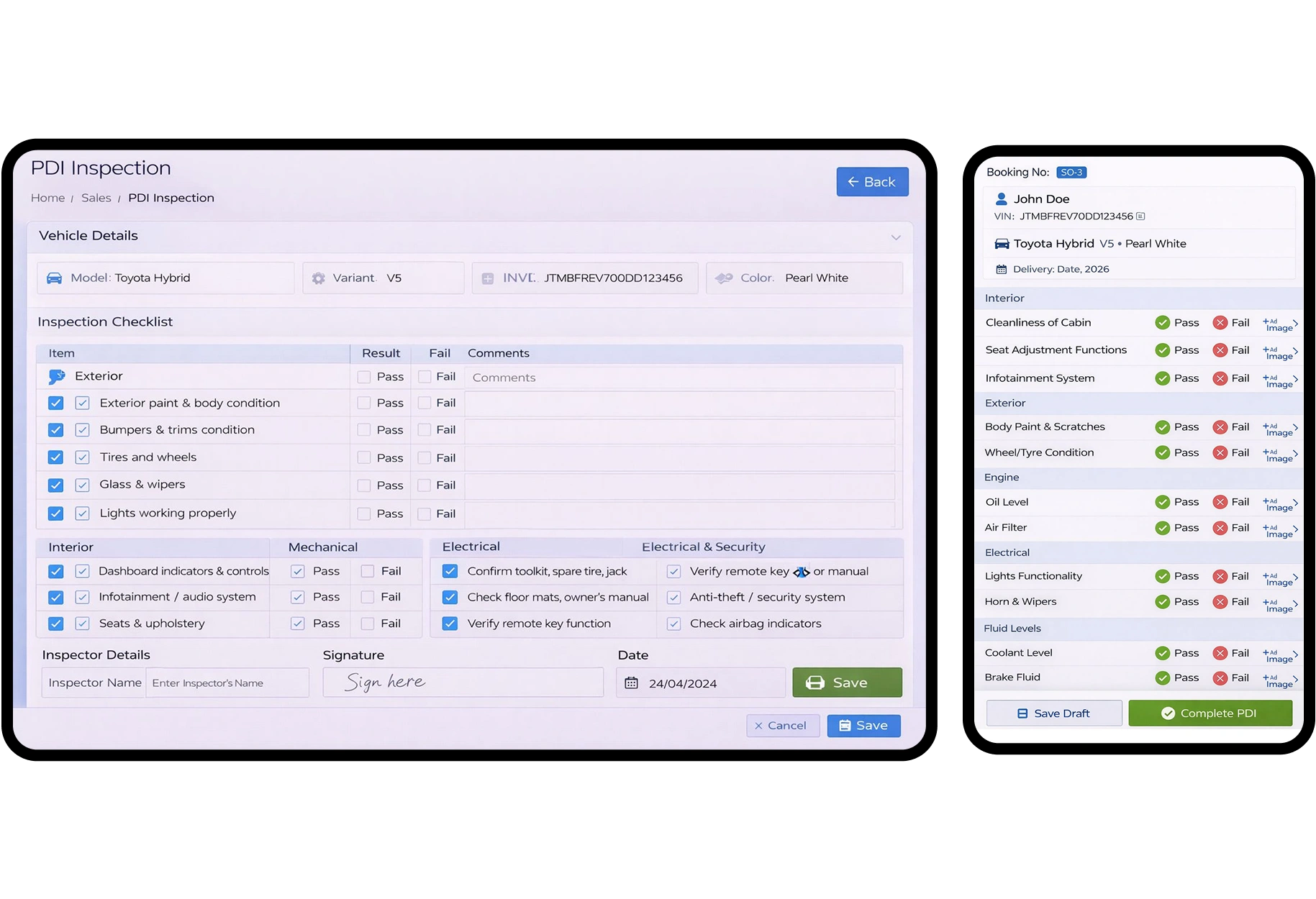 PDI ( under action tab or  Mobile App )